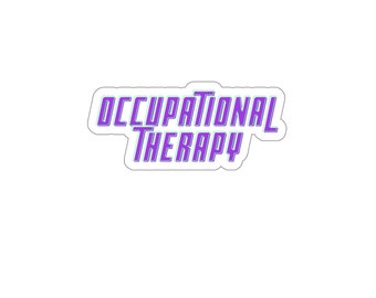 Occupational Therapy sticker, vinyl OT sticker, OT sticker, occupational therapy