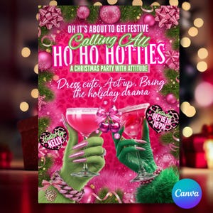 Może przedstawiać: Różowe zaproszenie na świąteczną imprezę z tekstem "Calling All Ho Ho Hotties". Zaproszenie przedstawia zielone dłonie trzymające koktajle, otoczone świątecznymi dekoracjami i tekstem "Dress cute. Act up. Bring the holiday drama."