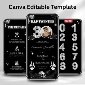 May include: Three smartphones displaying a Canva editable digital invitation template for a 30th birthday party. The black-themed design features silver balloon numbers, a skull, roses, skeleton hands, and text reading R.I.P TWENTIES and THE DETAILS.