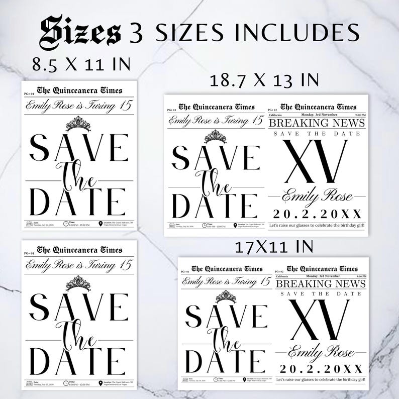 May include: Black and white quincea&ntilde;era invitations in three sizes: 8.5 x 11 inches, 18.7 x 13 inches, and 17 x 11 inches. Each invitation features the text "Save the Date" and "Emily Rose is Turning 15."