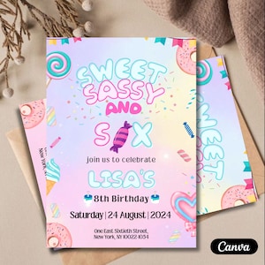 Sweet, Sassy and Six Birthday Invitation, Six Is So Sweet Birthday Invite, Candy Sweet Sassy 6th Birthday Girls Invite, Canva Template