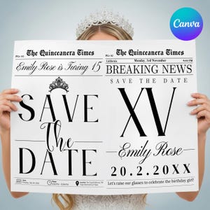 May include: A white newspaper-style announcement with black text, held by a person. The headline reads "The Quinceanera Times" and "Breaking News." It announces "Emily Rose is Turning 15" and "Save the Date" with the Roman numeral XV. Includes date, time, and location.