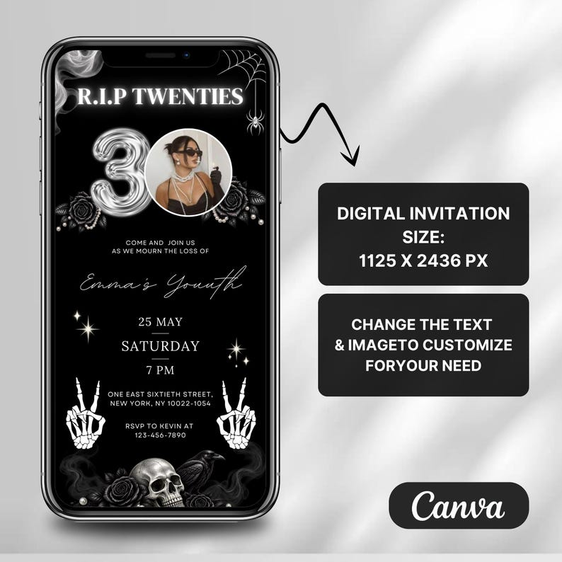 May include: A digital invitation template displayed on a smartphone screen featuring a black background with silver text reading R.I.P TWENTIES, a large silver number 30, skeleton hand graphics, roses, a skull, and a circular photo placeholder.