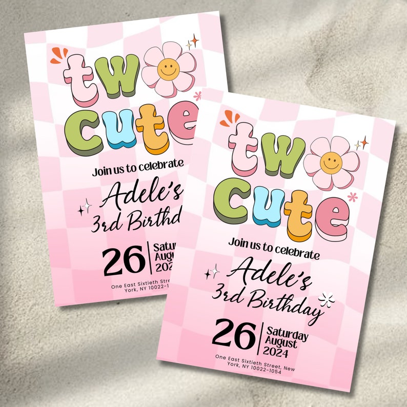 May include: Two pink and white invitation cards with a checkered background. The cards feature the text "two cute" in colorful, bubble letters with a daisy graphic. The text "Join us to celebrate Adele's 3rd Birthday" is also included on the cards, along with the date "26 August 2024".