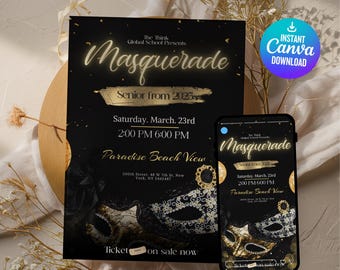 May include: A black and gold printable prom invitation flyer with the text "Masquerade" and "Senior from 2025". The flyer features a masquerade mask and the text "Paradise Beach View".