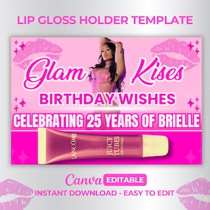 Lip Gloss Holder, Birthday Party Favor, Editable Lip Gloss Holder, Girl Birthday Party Favor, Canva Editable Template, Instant Download