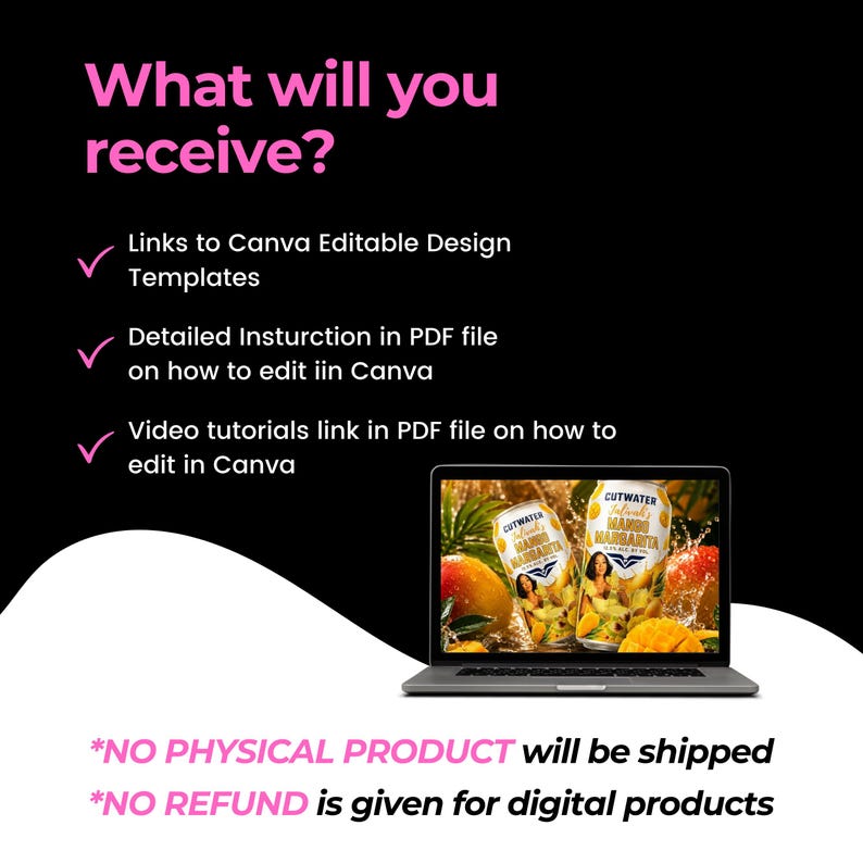 May include: A digital product listing graphic with the text What will you receive? followed by a list of Canva templates, PDF instructions, and video tutorials. A laptop displays a Cutwater Mango Margarita can image. Bottom text reads NO PHYSICAL PRODUCT.