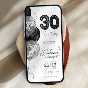 May include: A black and white birthday invitation with a 30th birthday theme. The invitation features a black and silver balloon with the number 30 on it. The text on the invitation reads "30 Birthday", "You're invited to celebrate", "Juliana is turning 30", "Save the date 25 12 December 2025 PM", "123 Anywhere St., Any City, ST 12345", and "RSVP by 121211111".