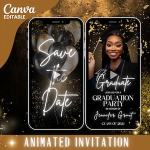 May include: Animated graduation invitation with a black and gold theme. The invitation features a black and gold balloon design with the text "Save the Date" and a photo of a graduate with the text "Graduate" and "Join us for a Graduation Party in honor of Jennifer Grout Class of 2021".