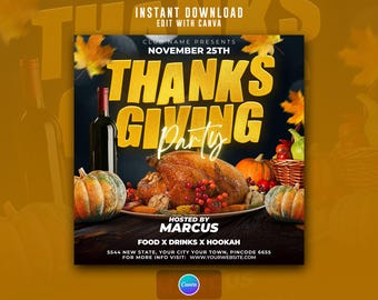 May include: Thanksgiving party flyer with a roasted turkey, pumpkins, and a bottle of wine. The flyer includes the text "Thanksgiving Party" in large yellow letters, with the date "November 25th". Hosted by Marcus.
