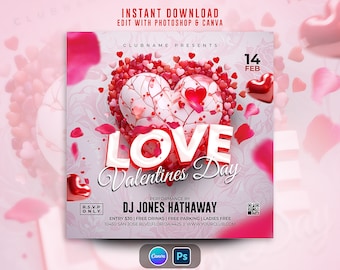 May include: A Valentine's Day promotional flyer with a heart-shaped design. The word "LOVE" is prominently displayed, with "Valentines Day" below. The flyer includes the date "14 FEB" and details for a performance by DJ JONES HATHAWAY.