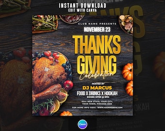 May include: Thanksgiving Celebration flyer with a roasted turkey, pumpkins, and various side dishes on a wooden table. The flyer includes the text "Thanksgiving Celebration" and event details, including the date, time, and host.