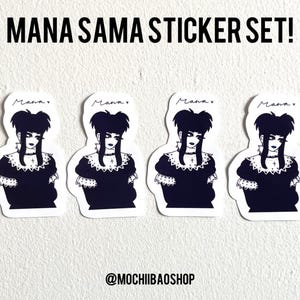 May include: A set of four black and white stickers featuring a stylized illustration of a person with dark hair and a gothic aesthetic. The stickers have a white border and the text "MANA SAMA STICKER SET!" is at the top.