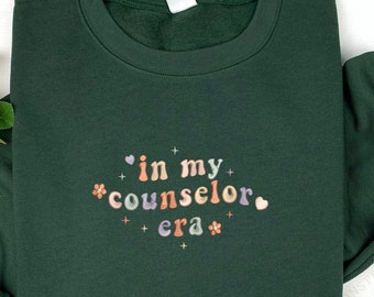 In My Counselor Era Embroidered Sweatshirt, School Counselor Embroidered Crewneck, Guidance Counselor Hoodie, Teacher Gift, Back To School