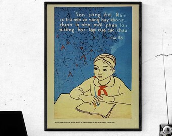 Vietnam Poster - Message to the Teachers and Children - The Future Of Vietnam Depends on The Younger Generation Studying SIZE: 12x16in