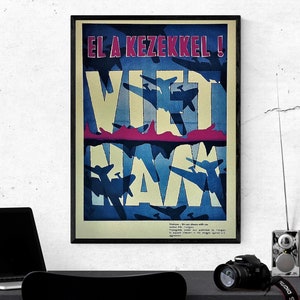 Vintage Vietnam War Poster Werbung - Ungarische Unterstützung Die Vietnamesen Gegen Amerikanische Militäraggression - 30 x 40 cm