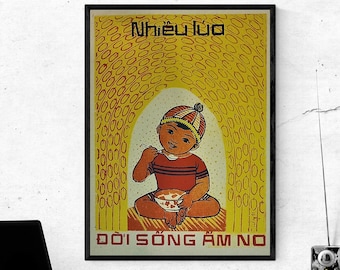 Vintage Vietnam War Poster Propaganda - Lots of Rice For a Comfortable Life in The Country - Encouraging People to Farm and Grow 12x16 inch