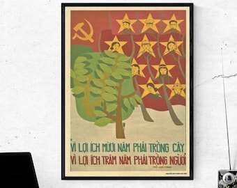 Vintage Vietnam War Poster - Growing Trees and Building People For The Future of the Country - By Artist Nguyen Duc Hung SIZE: 12x16in