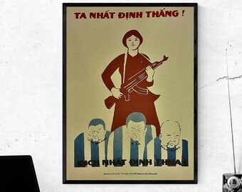 Vietnam Poster War Propaganda - We Are Determined to Win The American Enemy Will Be Defeated - Woman With POW Prisoners - SIZE: 12x16 in