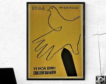 Vietnam Poster War Propaganda - White Dove Bird of Peace The International Year for Peace Against the Nuclear War 1986 - SIZE 12x16 in