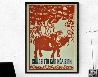Vietnam Poster War Propaganda - The Country Needs Peace and Friendship Worldwide After the American Vietnamese War - SIZE: 12x16 inches