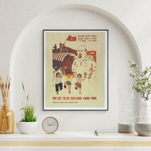 Vintage Vietnam War Propaganda Poster - Ho Chi Minh Independence ...