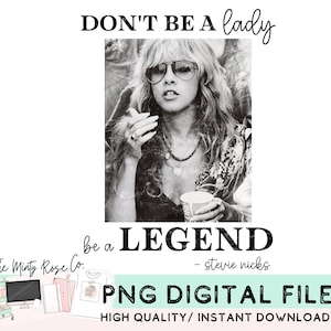 Sei keine Lady, sei eine Legende png, Stevie Shirt, Retro, Konzert Shirt, Sublimation, Rock, PNG, DTF, Vintage