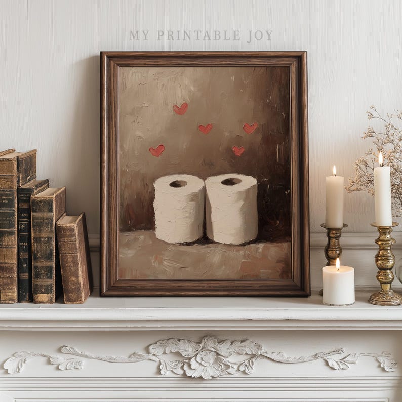 Printable Toilet Paper Roll Art Cute Rustic Bathroom Decor, Valentines ...