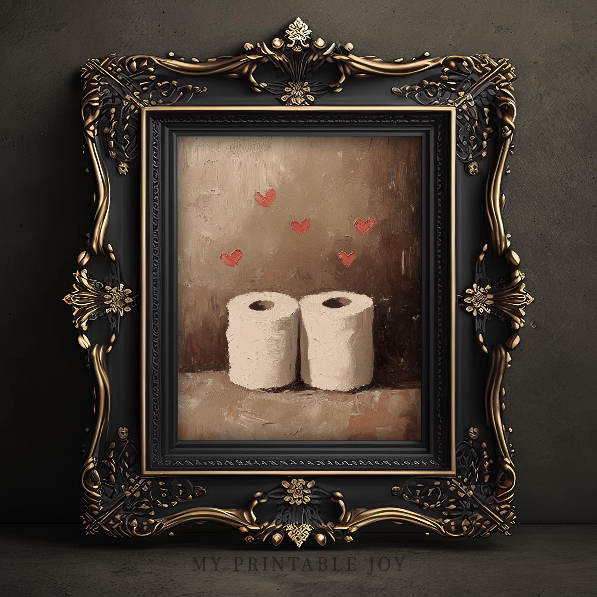 Printable Toilet Paper Roll Art Cute Rustic Bathroom Decor, Valentines ...