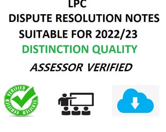 LPC Notes Dispute Resolution Distinction Quality & Assessor Verified Suitable for 2022/23