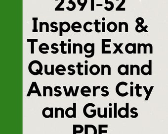 NVQ Level 3 Electrical 2391-52 Inspection & Testing Exam Question and Answers City and Guilds PDF