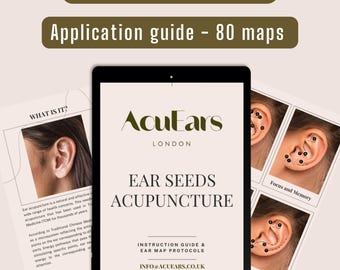 Ear Seeds Maps | Full Instructions & Application Guide | 80 Wellness Protocols | Acupressure Chart Manual | PDF E-Book