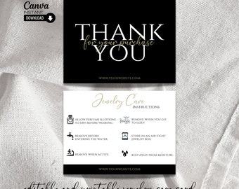 May include: Black and white thank you card with gold text that says "Thank you for your purchase". The card also includes jewelry care instructions with icons and text. The text says "Jewelry Care Instructions", "Allow perfume & lotions to dry before wearing", "Remove when you go to sleep", "Remove before entering the water", "Remove when active", "Store in an air-tight jewelry box", and "Keep away from moisture". The card also includes the website address "www.yourwebsite.com".