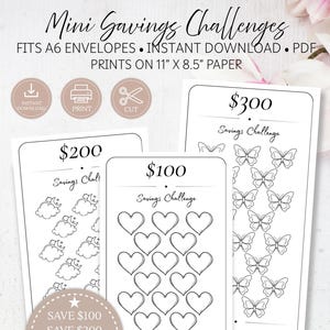 May include: Three printable savings challenge trackers for A6 envelopes, featuring $100, $200, and $300 goals. The designs include heart, cloud, and butterfly icons to color in. Text includes 'Mini Savings Challenges', 'Fits A6 Envelopes', and 'Prints on 11" x 8.5" paper'.