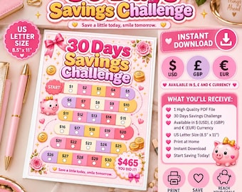 May include: A 30 Days Savings Challenge printable sheet in US Letter size 8.5 inches by 11 inches. The design features a pink and yellow color scheme with a piggy bank illustration, floral accents, and a numbered grid from 1 to 30 for tracking.