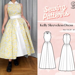 May include: A sleeveless dress with a white collar and a yellow floral pattern on a grey background, featuring a wide white waistband and a full skirt. The image includes text reading Sewing Patterns, Kelly Sleeveless Dress, and Size UK 20-40.
