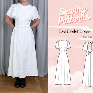 May include: A white eyelet dress with short, flutter sleeves and a fitted bodice. The dress is floor-length and features a subtle floral pattern. The image also includes a sewing pattern for the "Eve Eyelet Dress" with size details.