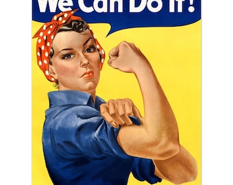 We Can Do It! Inspitational Rosie the Riveter Poster