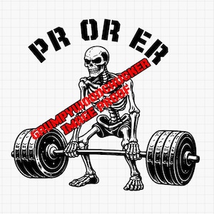 Puede incluir: Ilustración en blanco y negro de un esqueleto levantando una barra. El texto "PR OR ER" está encima del esqueleto, y el texto "GRUMPYWOODCHUCKER IMAGE PROOF" está sobre la barra.