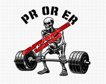PR or ER - Digital Downloads - Funny Gym Weightlifting Lifting Image - Three Files .jpeg .svg .pdf