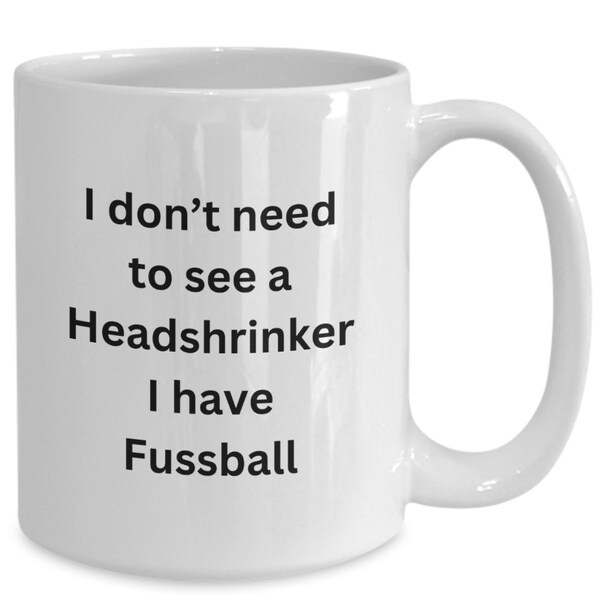 Fussball Coffee Mug Gift Ideas for Fussball Funny Fussball Novelty Cup for Men or Women Coach Player Soccer Mom or Dad League Team Humorous