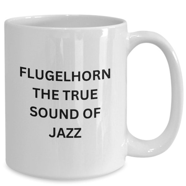 Jazz Coffee Mug Gift Ideas for Jazz Funny Novelty Cup for Men or Women Flugelhorn Flugel Horn Solo Cats Clarinet French Horn Brass Humorous