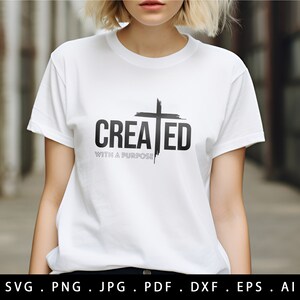 Created With a Purpose SVG, Christian Svg, Self Love Svg, Easter Svg, Worthy Svg, You Matter Svg, Religious Svg, Faith Svg,Jesus Svg Png Pdf