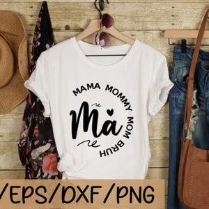Mamá. Mamá. Mami. Mamá Bruh SVG PNG PDF, Día de la Madre Svg, Mamá Camisa Svg, Regalo para mamá Svg, Mamá Vida Svg, Png Cortar archivos para Circut Sublimation