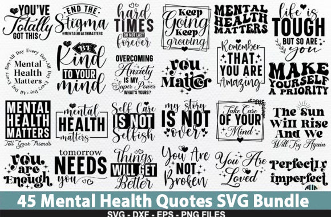 Mental Health SVG Bundle, Positive SVG, Motivational SVG, Mental Health ...