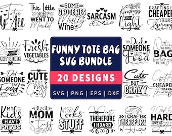 Funny Tote Bag Quotes SVG Bundle, 20 Designs (Digital Download)