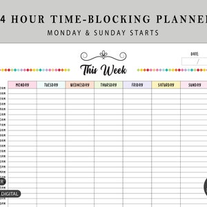 May include: A printable weekly time-blocking planner with a colorful design. The planner is divided into seven columns for each day of the week, with rows for each hour of the day. The planner is titled "This Week" and includes the text "24 Hour Time-Blocking Planner" and "Monday & Sunday Starts".