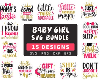 Baby Girl SVG Bundle | Newborn svg | Girl Mom svg | Little Princess svg | Toddler svg | Welcome Baby svg | Hello World svg.