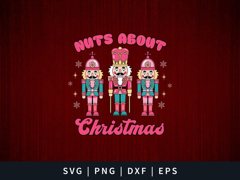 May include: A red background with the text "Nuts About Christmas" in pink letters. Three nutcracker figurines stand in a row, each wearing a green and pink uniform with a red hat. The middle nutcracker is larger than the others.