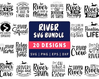 River Svg Bundle | Summer Svg Designs | River Svg | River Svg Designs | Floatin&#39; Life Svg | River Life svg | River Lover svg | River Junkie.